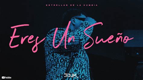 Estrellas De La Kumbia Eres Un Sue O Audio Oficial Single Youtube