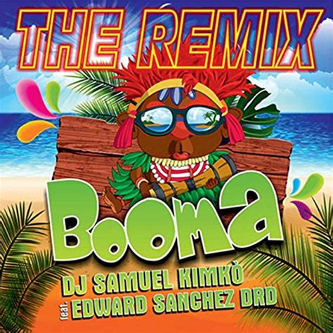 Amazon Music Dj Samuel Kimkòのbooma Remix Jp