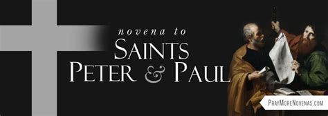 Novena To Saints Peter And Paul Pray More Novenas Novena Prayers