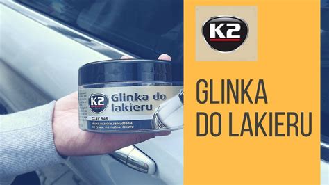 Glinkowanie Lakieru K Glinka Do Lakieru Youtube