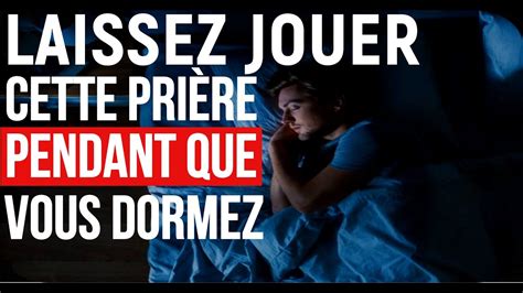 Prière Puissante Pour dormir Paisiblement et En Sécurité YouTube