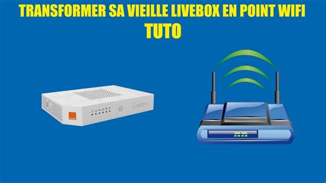 Top 21 Imagen Changer Ma Vieille Livebox Orange Fr Thptnganamst Edu Vn