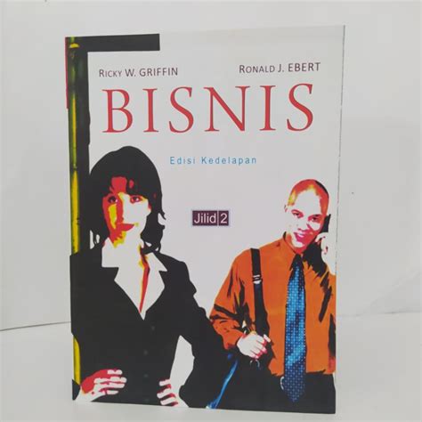 Jual Buku Bisnis Edisi Kedelapan Jilid Ricky W Griffin Shopee