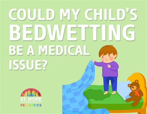 Could A Childs Bedwetting Be A Medical Issue St Hope Pediatrics