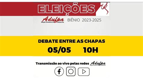 Eleições ADUFPA Debate entre as chapas YouTube