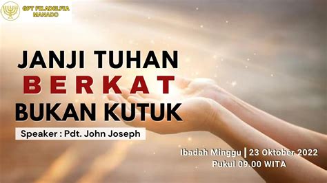 Ibadah Minggu Oktober Pdt John Joseph Youtube