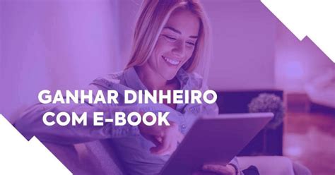 Ganhar Dinheiro E Book O Guia Completo HeroSpark Blog