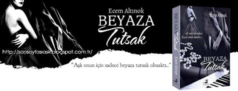 Ecem Altınok Beyaza Tutsak Kitap Yorumu Son Sayfası Hayat