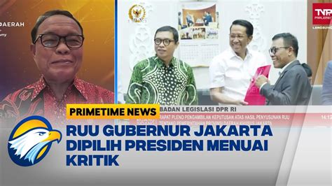 RUU Gubernur Jakarta Dipilih Presiden Menuai Kritik YouTube