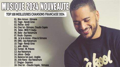 Musique Francaise Nouveaut Top Meilleures Chansons