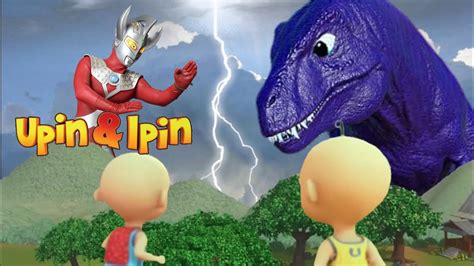 Upin Ipin Takut Ada Tirex Dinosaurus Ungu Super Ledakan Ultraman Taro