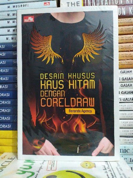 Jual Buku Desain Kaus Hitam Dengan Corel Draw Beranda Agency Penerbit