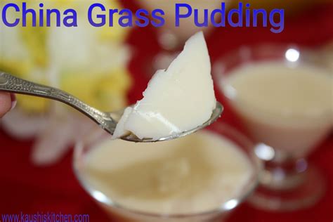 Kaushi S Kitchen China Grass Pudding Agar Agar Pudding