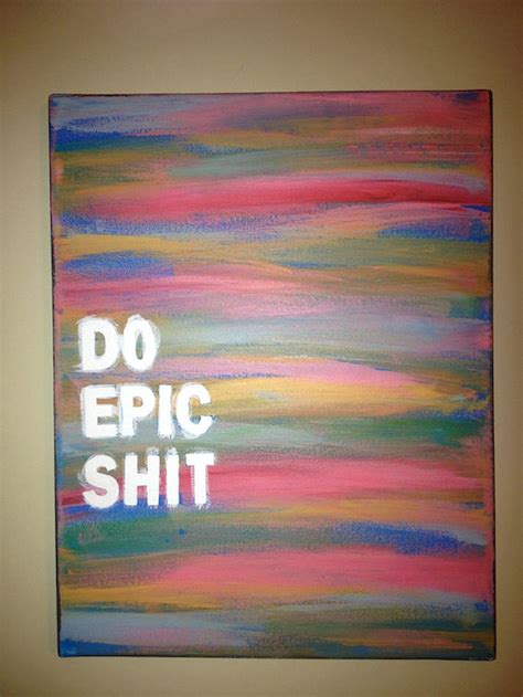 60 Inspirational Canvas Painting With Quotes To Decorate Your Home 7