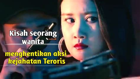 Film Seru Kisah Epik Wanita Hebat Menghentikan Aksi Kriminal Teroris