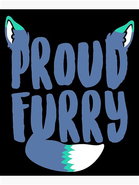 "Proud Furry" Poster for Sale by Psitta | Redbubble