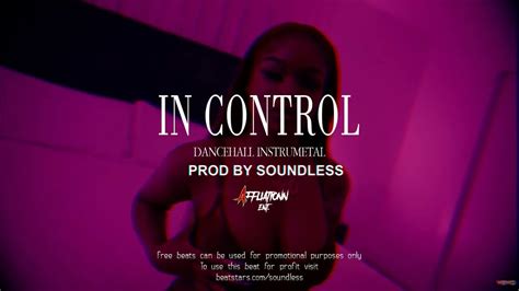 Dancehall Riddim Instrumental 2022~ In Control Prod Soundless