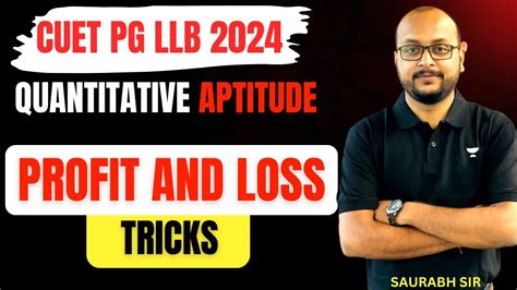 CUET PG LLB 2024 Quantitative Aptitude Profit And Loss CUET PG