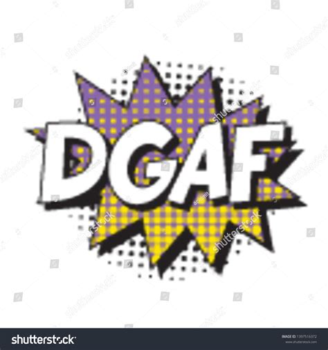 Abbreviation Dgaf Give Fuck Retro Comic Stock Vector Royalty Free Shutterstock