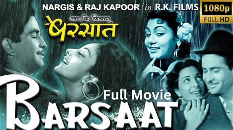 Barsaat 1949 Full Movie Raj Kapoor Nargis Prem Nath Bollywood