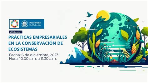 Webinar Prácticas Empresariales En La Conservación De Ecosistemas Youtube