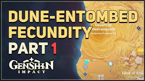 Dune Entombed Fecundity Part 1 Genshin Impact YouTube