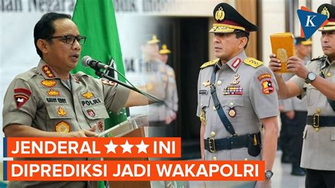 Jenderal Bintang 3 Yang Diprediksi Jadi Kandidat Wakapolri YouTube