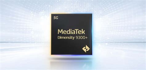 MediaTek Perkenalkan Cip Dimensity 9300 Apa Yang Baru Fuzz My