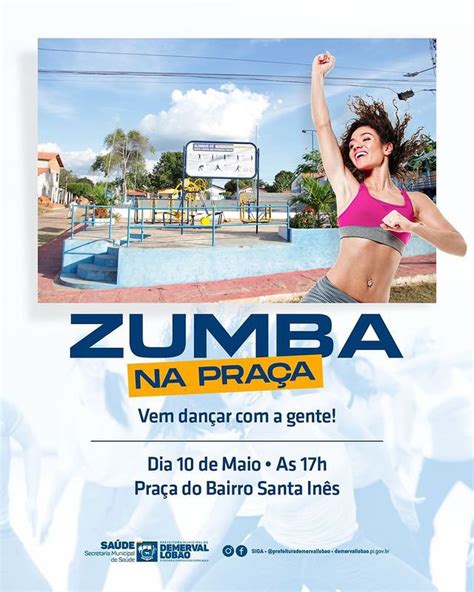 Prefeitura De Demerval Lob O Lan A Projeto Zumba Na Pra A Para