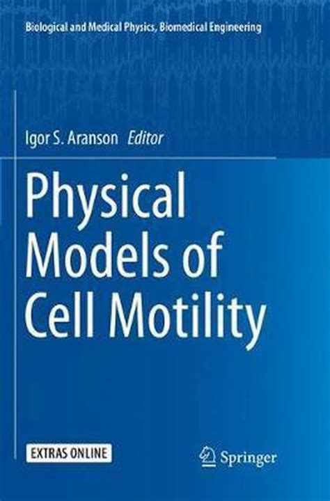 Biological And Medical Physics Biomedical Engineering Physical Models