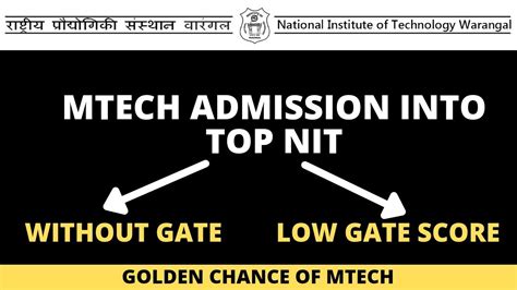 Without Gate Mtech Admission Into Top Nit Nit Warangal Without Gate