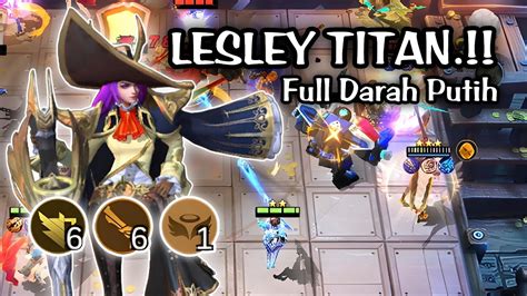 LESLEY TITAN FULL DARAH PUTIH NEW GAME PLAY LAYLA SKILL 3 MANA BLOCK