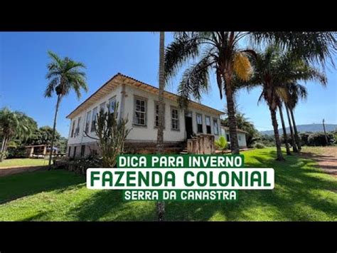 Hotel Fazenda Na Serra Da Canastra Youtube