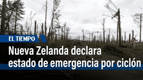 Nueva Zelanda declara estado de emergencia por fuerte ciclón Más