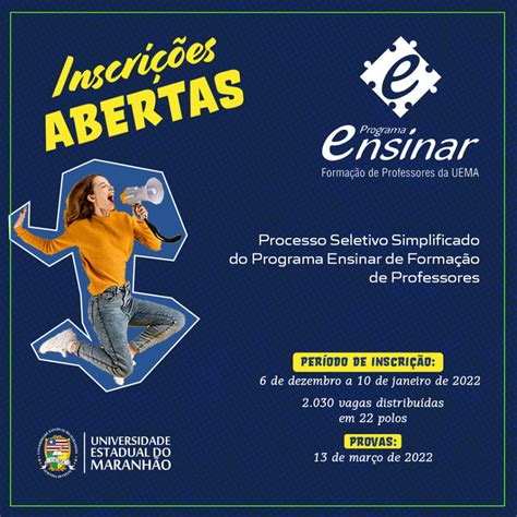 Inscri Es Para Vestibular Do Programa Ensinar Uema Come Am Dia De