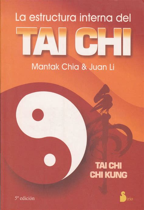 La Estructura Interna Del Tai Chi By Checho152 Issuu