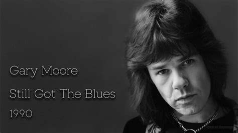 Gary Moore Still Got The Blues 1990 Youtube