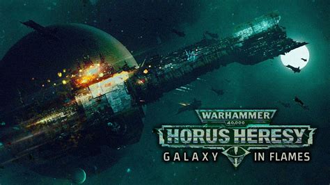 Galaxy In Flames Battle Of Phall Horus Heresy Warhammer 40k Lore Youtube