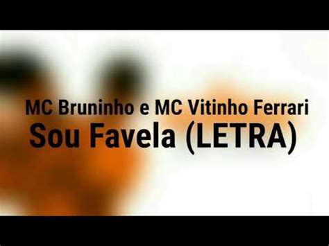 MC Bruninho E MC Vitinho Ferrari Sou Favela LETRA YouTube