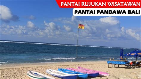 Pantai Pandawa Bali Best Beach Di Badung Youtube