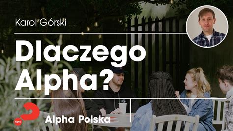 Jak Alpha zaspokaja głód Boga Karol Górski YouTube