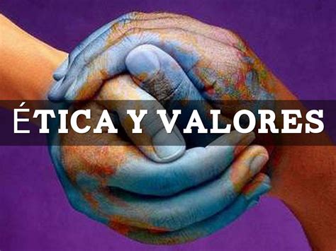 Ética Y Valores Humanos 1d