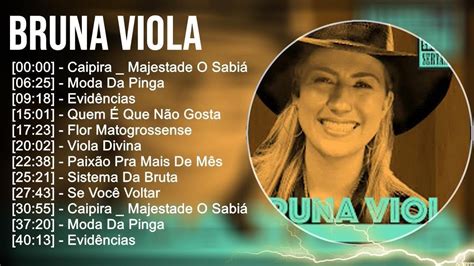 B R U N A V I O L A Grandes Sucessos Top Melhores M Sicas Rom Nticas