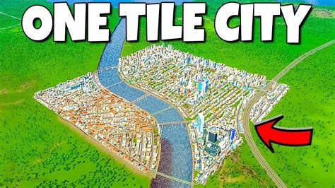 Engineering The Perfect One Tile City In Cities Skylines Youtube