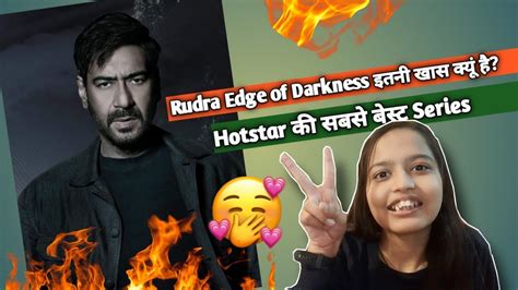 Rudra Edge Of Darkness Trailer Review Hotstar Special Shreya Patel