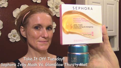 Take It Off Tuesday Sephora Jelly Mask Vs GlamGlow ThirstyMud YouTube