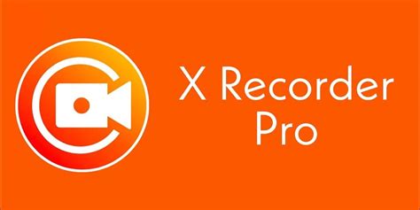 Xrecorder Pro Apk Descargar Ultima Version Itodoplay Itodoplay