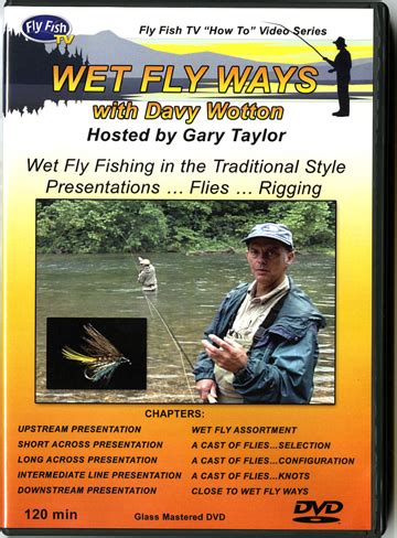 Wotton Wet Fly Ways With Davy Wotton Whitlock Fly Fishing