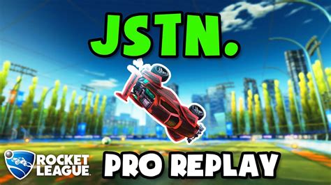 Jstn Pro Ranked V Rocket League Replays Youtube