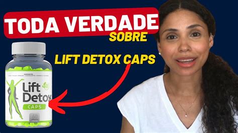 LIFT DETOX CAPS ASSISTA ANTES DE COMPRAR Lift Detox Caps Site